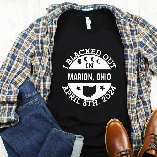 I Blacked Out In Marion Ohio Solar Eclipse Black T Shirt