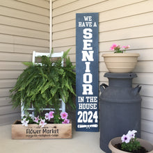 Load image into Gallery viewer, We Have A Senior In The House 2024 Wooden Porch Sign Dark Blue Board White Lettering