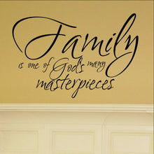 Load image into Gallery viewer, Family Is One of God&#39;s Many Masterpieces Vinyl Wall Decal 22081 - Cuttin&#39; Up Custom Die Cuts - 1