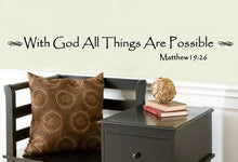 Load image into Gallery viewer, With God All Things Are Possible Vinyl Wall Decal 22063 - Cuttin&#39; Up Custom Die Cuts - 2