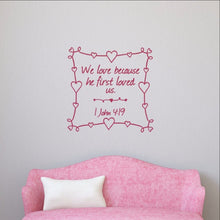 Load image into Gallery viewer, Heart Frame We Love Because He First Loved Us Vinyl Decal - Scripture Christian Decor 22502 - Cuttin&#39; Up Custom Die Cuts - 1
