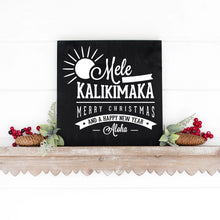 Load image into Gallery viewer, Mele Kalikimaka Hand Painted Wooden Sign Black Board White Lettering