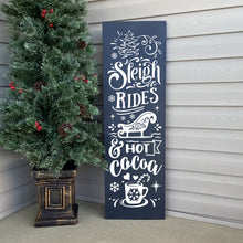 Load image into Gallery viewer, Sleigh Rides And Hot Cocoa Painted Wooden Porch Sign Dark Blue Board White Lettering