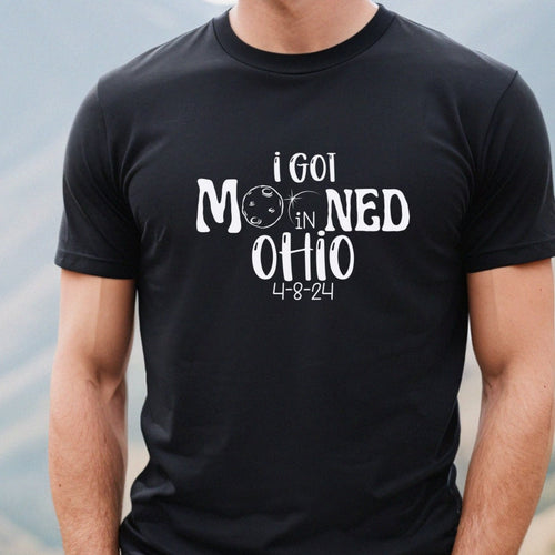 I Got Mooned In Ohio Total Solar Eclipse T Shirt Black