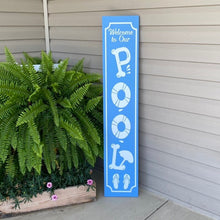 Load image into Gallery viewer, Welcome To Our Pool Wood Sign Blue Paint White Lettering
