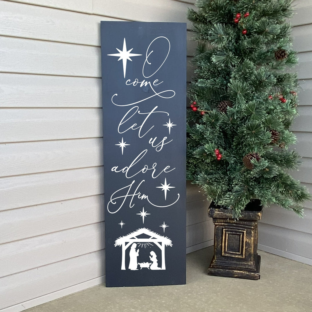 O Come Let Us Adore Him Painted Wood Porch Sign Dark Blue Board White Lettering