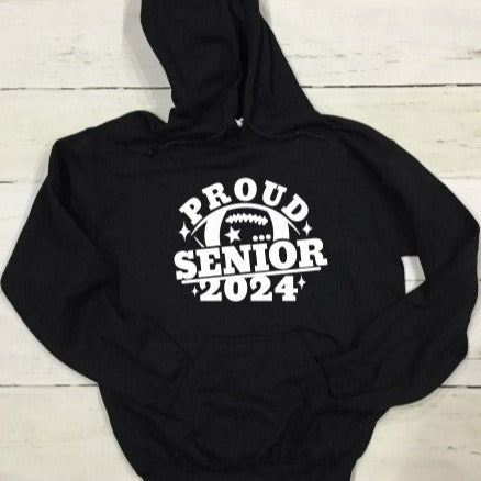 Proud Football Senior 2024 Black Hoodie With White Image