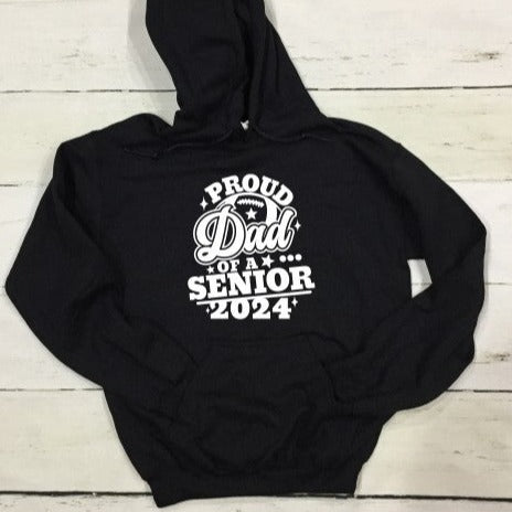 Proud Dad Of A Senior Football Player 2024 Black Hoodie With White Image