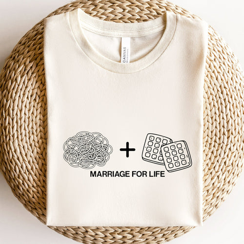 Spaghetti And Waffles Marriage For Life T Shirt