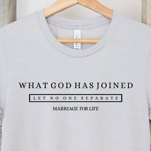 What God Has Joined Together Long Sleeve Marriage For Life T Shirt Gray