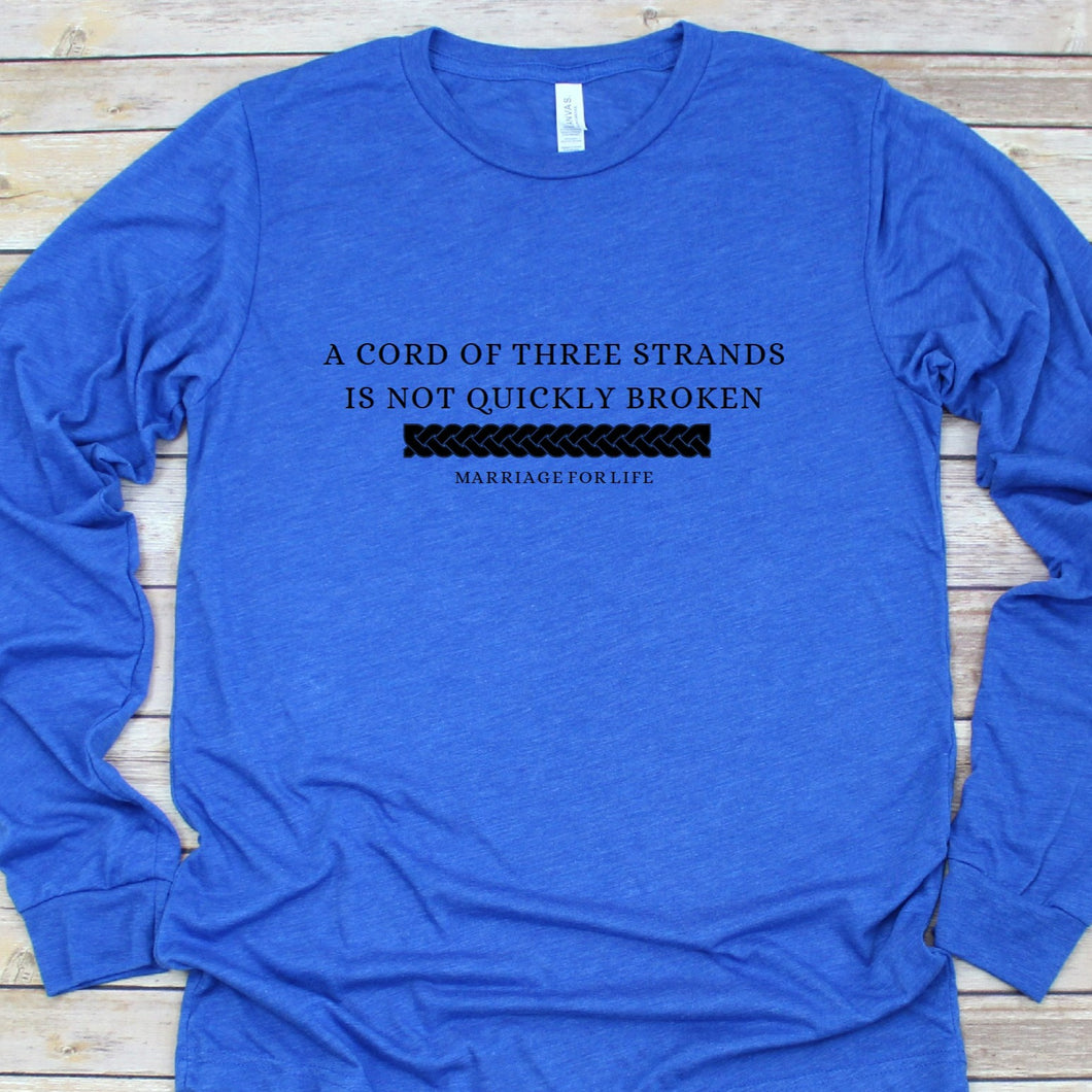 A Cord Of Three Strands Marriage For Life Long Sleeve T Shirt Blue
