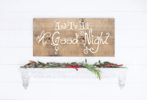 And To All A Good Night Painted Wood Sign Dark Walnut Board White Lettering