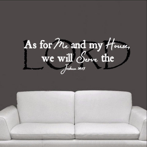 As For Me and My House We will Serve the Lord Joshua 24:15 Scripture Style A 22170 - Cuttin' Up Custom Die Cuts - 1