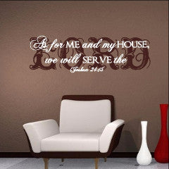 As For Me and My House We will Serve the Lord Joshua 24:15 Scripture Style B 22169 - Cuttin' Up Custom Die Cuts - 2