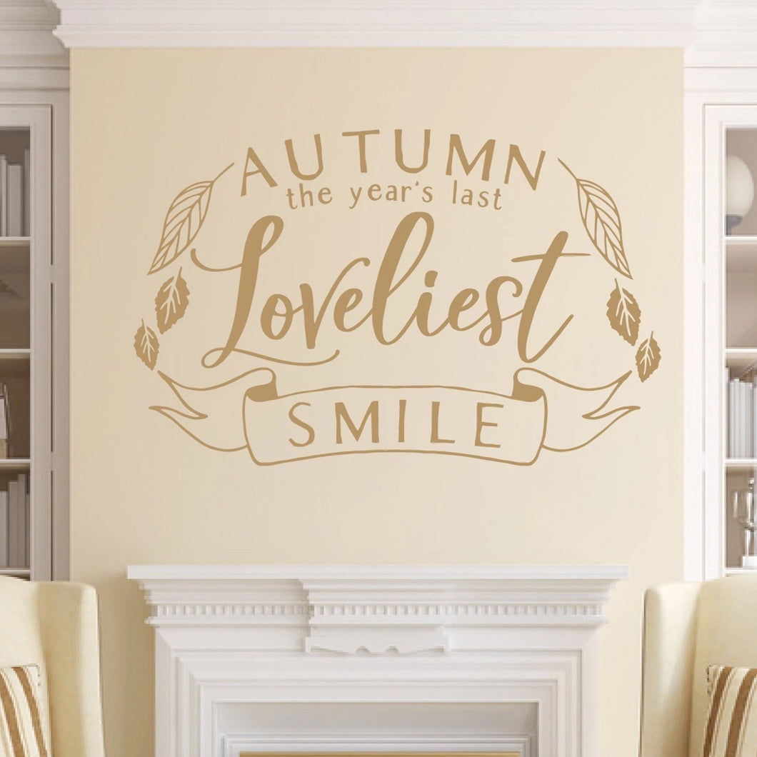 Autumn The Years Last Lovliest Smile Vinyl Wall Decal Light Brown