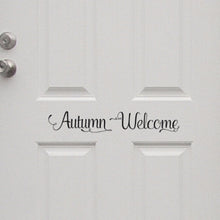Load image into Gallery viewer, Autumn Welcome Removable Vinyl Door Decal 22581