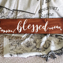 Load image into Gallery viewer, Blessed Painted Wood Sign