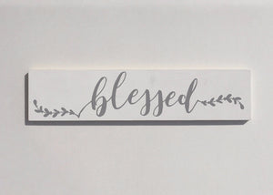 Blessed Painted Wood Sign White and Gray