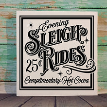 Load image into Gallery viewer, Evening Sleigh Rides Hand Painted Wood Sign White And Black