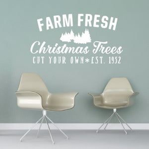 Farm Fresh Christmas Trees Rustic Sign Style Vinyl Wall Decal 22604
