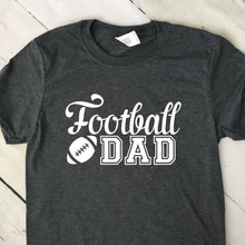Load image into Gallery viewer, Football Dad Short Sleeve T Shirt Dark Heather Gray White Lettering