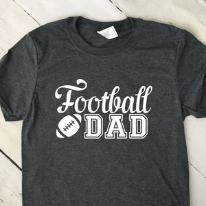 Football Dad Short Sleeve T Shirt Dark Heather Gray White Lettering
