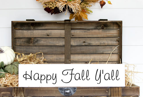 Happy Fall Yall Hand Painted Wood Sign White Board Black Lettering