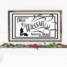 Load image into Gallery viewer, Hot Wassail Served Here Painted Wood Sign Black Lettering On White Board