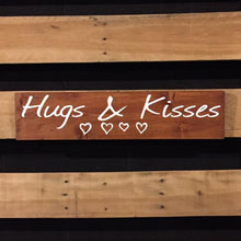 Load image into Gallery viewer, Hugs And Kisses Painted Wood Sign