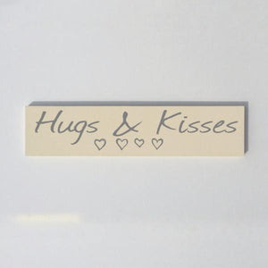Hugs And Kisses Hand Painted Sign