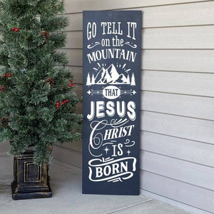 Go Tell It On The Mountain Painted Wooden Porch Sign Dark Blue Board White Lettering