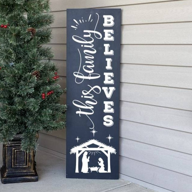 This Family Believes With Nativity Porch Welcome Sign Dark Blue Board White Lettering
