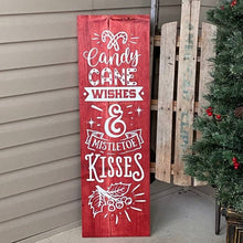 Load image into Gallery viewer, Candy Cane Wishes And Mistletoe Kisses Painted Wooden Porch Sign Red Stain White Lettering