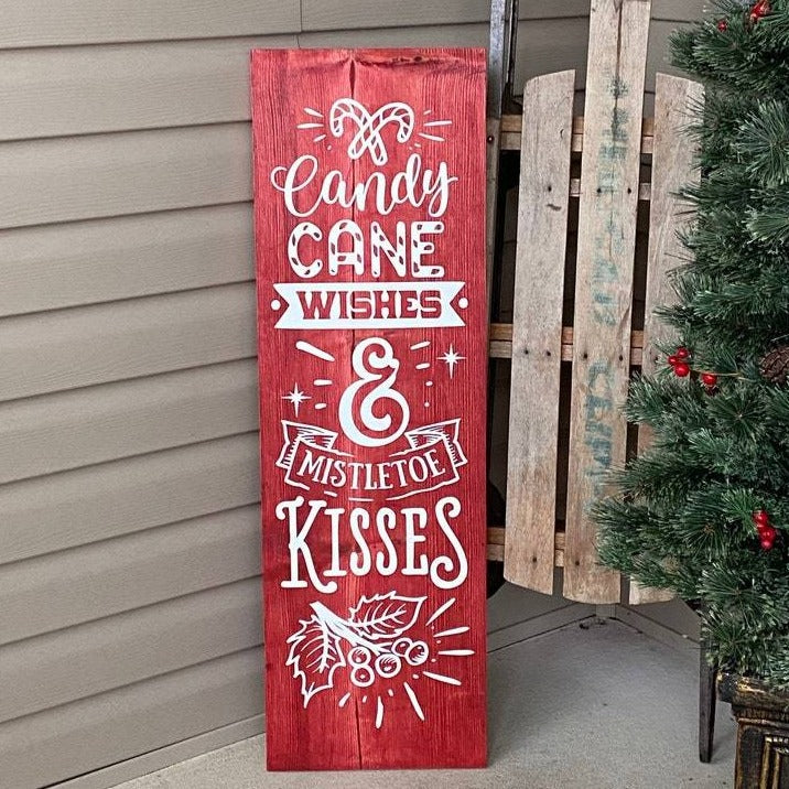 Candy Cane Wishes And Mistletoe Kisses Painted Wooden Porch Sign Red Stain White Lettering
