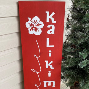 Mele Kalikimaka Porch Sign Red Paint White Lettering