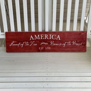 America Sign Red Stain White Lettering