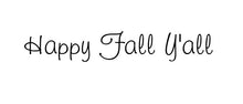 Load image into Gallery viewer, Happy Fall Yall Removable Vinyl Door Decal 22205 - Cuttin&#39; Up Custom Die Cuts - 2