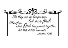 Load image into Gallery viewer, Wedding Bible Verse Vinyl Wall Decal What God Has Joined Together Matthew 19 6 22297 - Cuttin&#39; Up Custom Die Cuts - 2