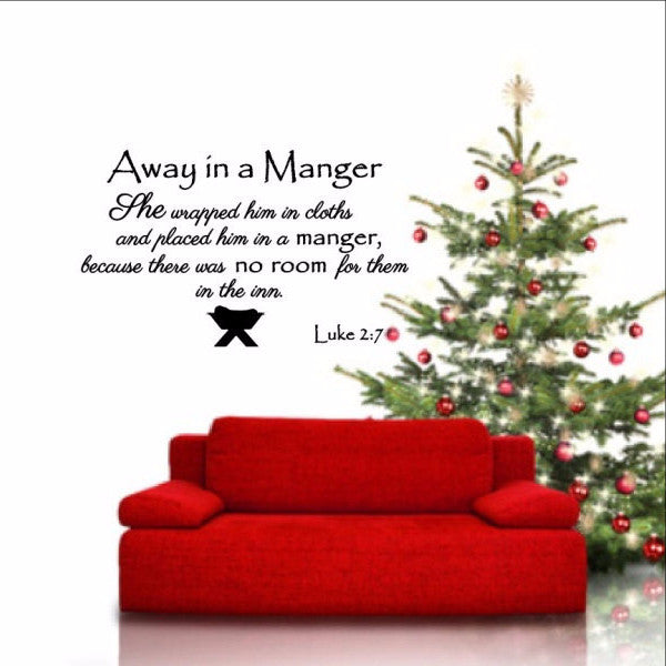 Away in a Manger Removable Vinyl Wall Decal - Luke 2:7 Bible Verse  Christmas Decor 22354 - Cuttin' Up Custom Die Cuts - 1