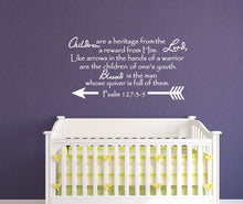 Load image into Gallery viewer, Children are a Heritage From The Lord - Scripture Wall Decal Psalm 127 Nursery Decor 22548 - Cuttin&#39; Up Custom Die Cuts - 2