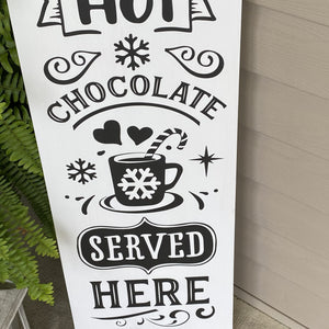Hot Chocolate Served Here Painted Wooden Porch Welcome Sign White Board Black Lettering