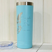 Load image into Gallery viewer, Consider The Lilies Laser Engraved Stainless Steel Tumbler Or Water Bottle