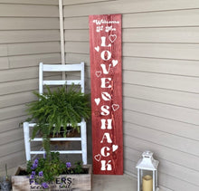Load image into Gallery viewer, Welcome To The Love Shack Porch Welcome Sign Red Stain White Lettering