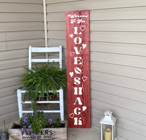 Welcome To The Love Shack Porch Welcome Sign Red Stain White Lettering