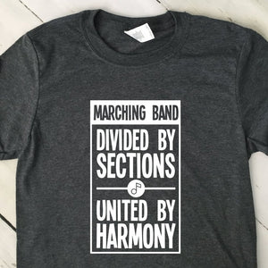 Marching Band Divided By Sections United By Harmony T Shirt Dark Heather Gray