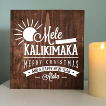 Load image into Gallery viewer, Mele Kalikimaka Hand Painted Wooden Sign