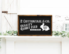 Load image into Gallery viewer, P Cottontail &amp; Company Quality Rabbit Feed Painted Wood Sign Black