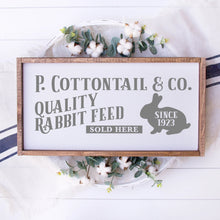 Load image into Gallery viewer, P Cottontail &amp; Company Quality Rabbit Feed Painted Wood Sign White