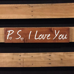 P S I Love You Hand Painted Wooden Sign
