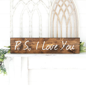 P S I Love You Wood Sign Dark Walnut Stain White Lettering